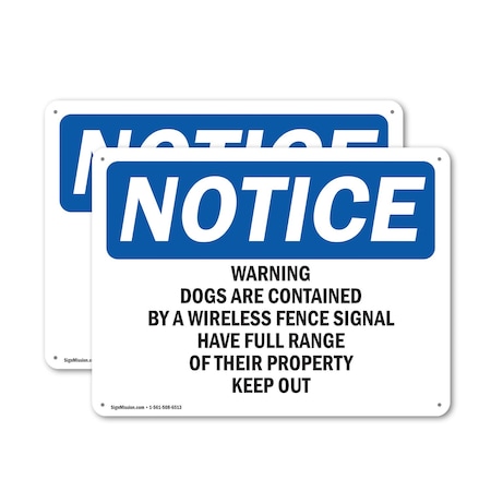 Signmission Warning Dogs Are Contained By A Wireless, 24 in W x Rectangle, Aluminum OS-2PACK-NS-A-1824-L-18909